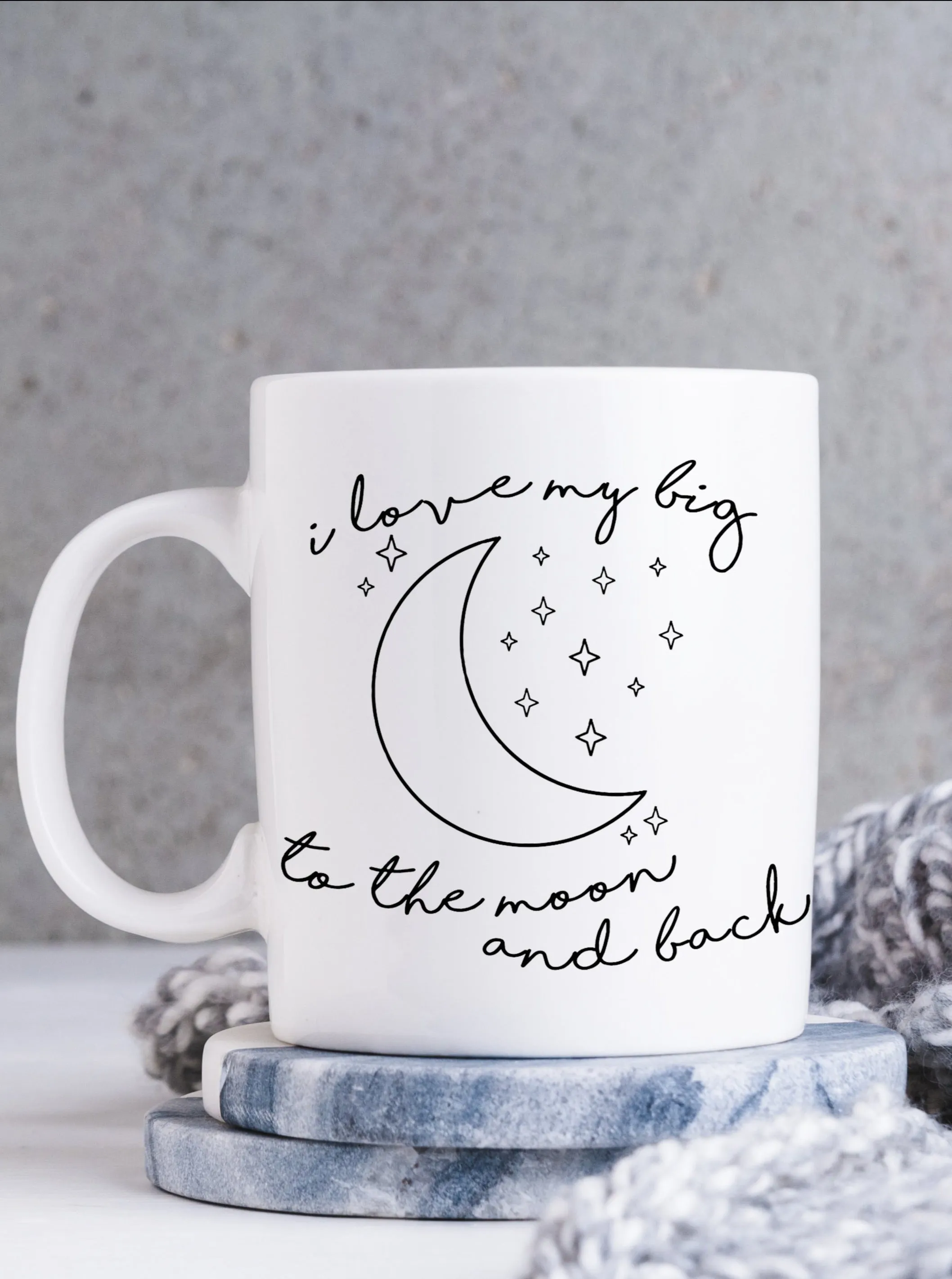 I Love My Big To The Moon & Back Sorority Coffee Mug