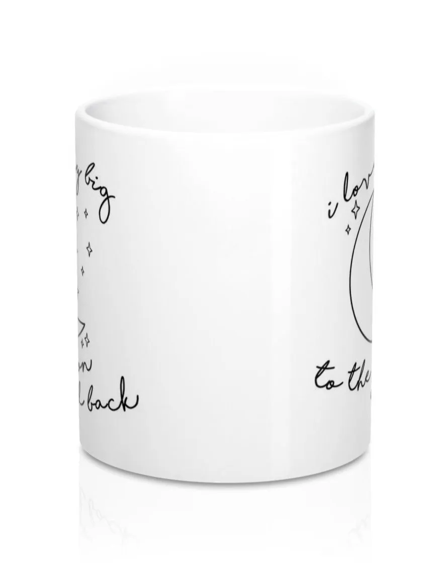 I Love My Big To The Moon & Back Sorority Coffee Mug